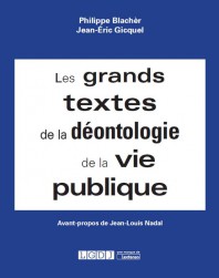 les grands textes de la deontologie de la vie publique